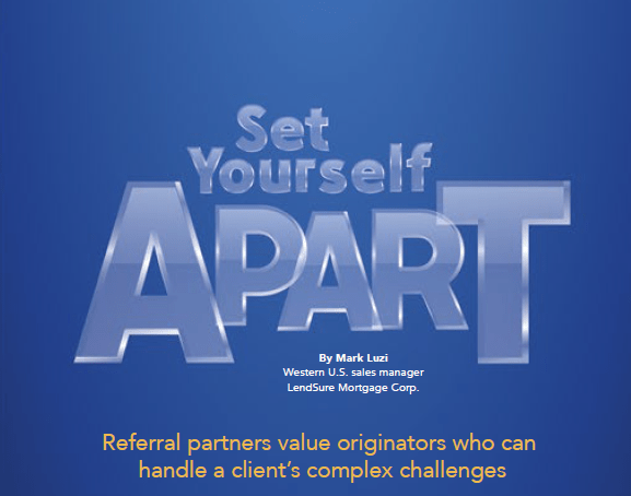 LeadSure Sales Manager Mark Luzi discusses how Non-QM loans can differentiate you from your competitors in December'22's Scotsman Guide.